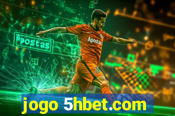 jogo 5hbet.com